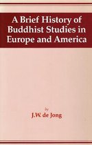 Brief History of Buddhist Studies in Europe & America