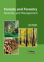 Forests and Forestry: Diversity and Management