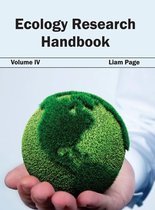 Ecology Research Handbook: Volume IV