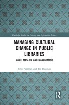 Routledge Studies in Library and Information Science - Managing Cultural Change in Public Libraries