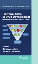 Chapman & Hall/CRC Biostatistics Series - Platform Trial Designs in Drug Development