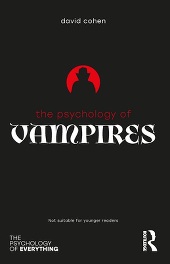 The Psychology of Everything - The Psychology of Vampires - cover