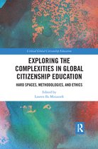 Critical Global Citizenship Education - Exploring the Complexities in Global Citizenship Education