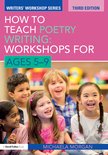 Writers' Workshop - How to Teach Poetry Writing: Workshops for Ages 5-9