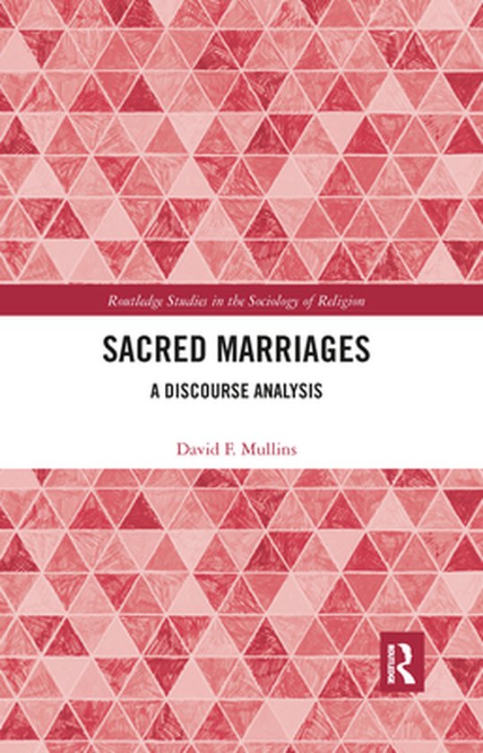Routledge Studies in the Sociology of Religion - Sacred Marr ... - cover