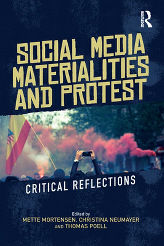 Social Media Materialities and Protest - cover