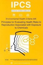 Principles for Evaluating Health Risks to Reproduction Associated with Exposure to Chemicals
