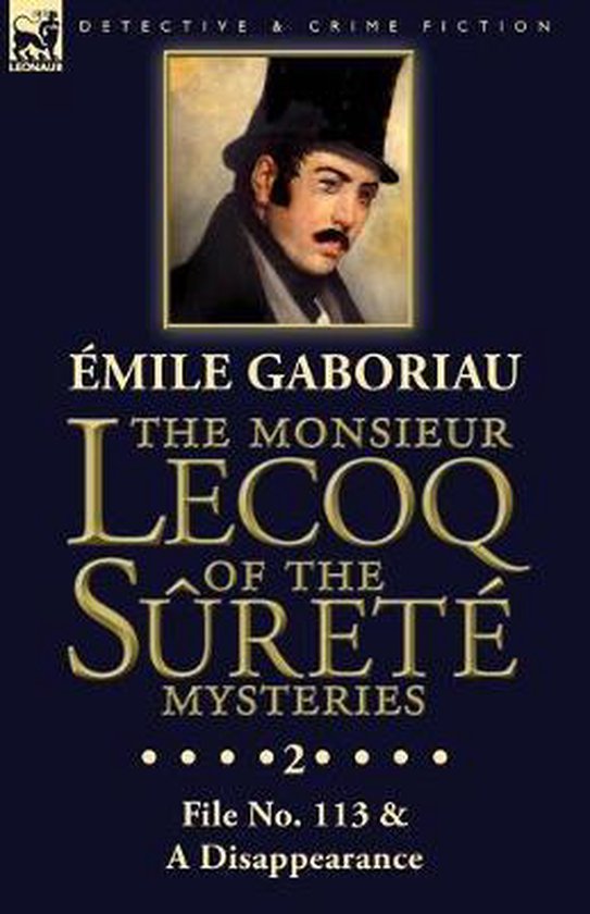 The Monsieur Lecoq of the Sûreté Mysteries - cover