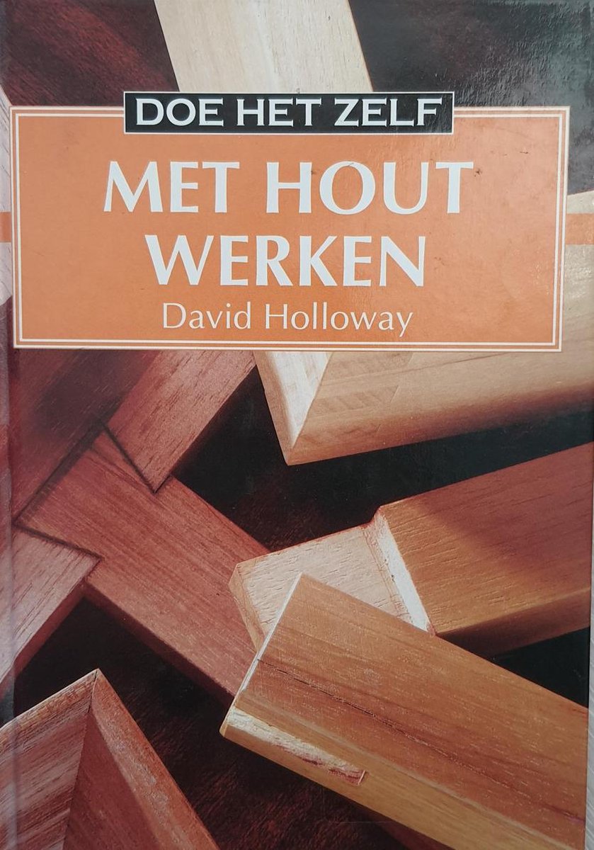 grot Neerwaarts Namaak Met hout werken(doe het zelf), Auteur Onbekend | 9789055610075 | Boeken |  bol.com