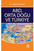 ABD, Orta Doğu ve Türkiye