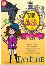 Meraklı Şeker Alice Miranda   Tatilde