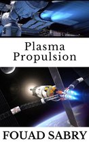 Emerging Technologies in Aerospace 1 - Plasma Propulsion