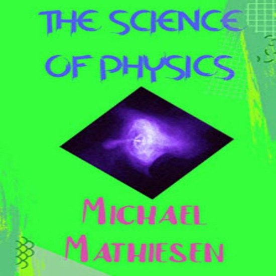 The Science Of Physics - cover