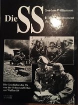Die SS, Hitlers Instrument der Macht