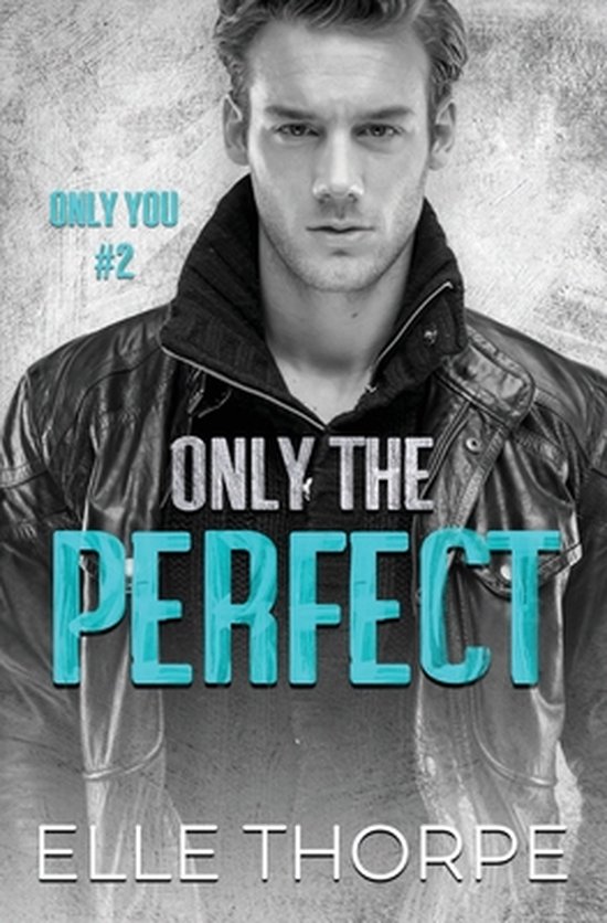 Only You- Only the Perfect