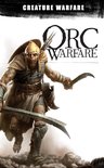 Creature Warfare - Orc Warfare