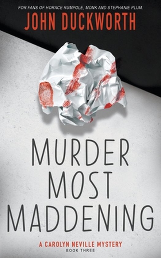A Carolyn Neville Mystery- Murder Most Maddening - cover