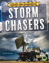 Daring and Dangerous- Daring and Dangerous Storm Chasers