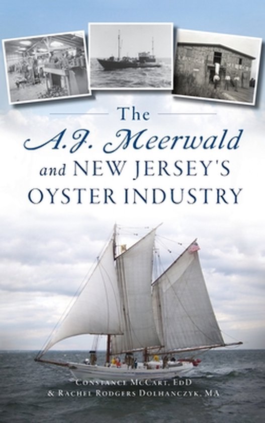 A.J. Meerwald and New Jersey's Oyster Industry - cover