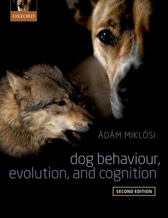 Dog Behaviour, Evolution, and Cognition 9780198787778 Aadaam