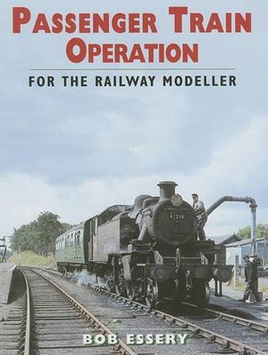Passenger Train Operation For The Railway Modeller - cover