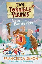Two Terrible Vikings- Two Terrible Vikings and Grunt the Berserker
