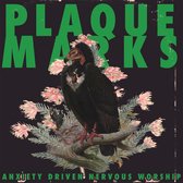Plaque Marks - Anxiety Driven Nervous Worship (LP)