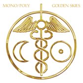 Mono/Poly - Golden Skies (LP)