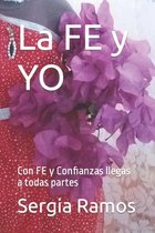 La FE y YO