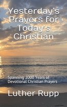 Yesterday's Prayers for Today's Christian