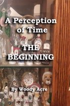 A Perception of Time