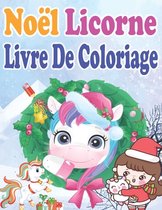 Noel Licorne Livre De Coloriage