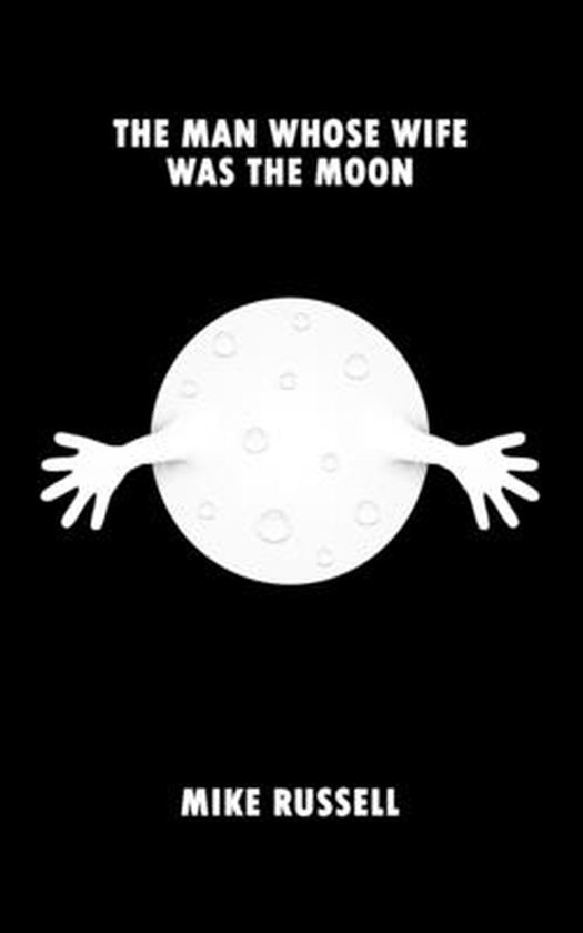 The Man Whose Wife Was The Moon - cover