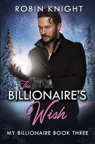 My Billionaire-The Billionaire's Wish