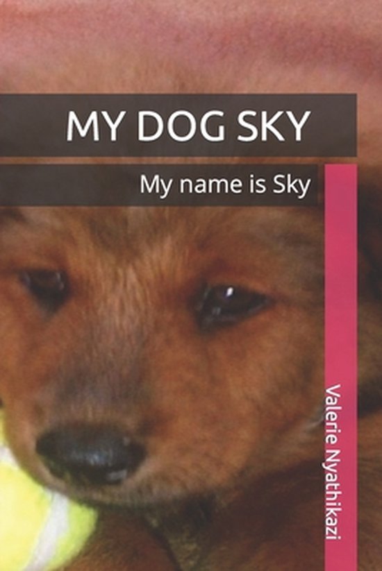 My Dog Sky