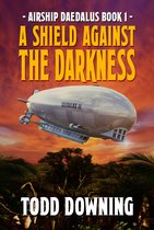 Airship Daedalus 1 - Airship Daedalus: A Shield Against the Darkness