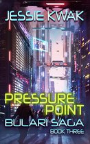 The Bulari Saga 3 - Pressure Point