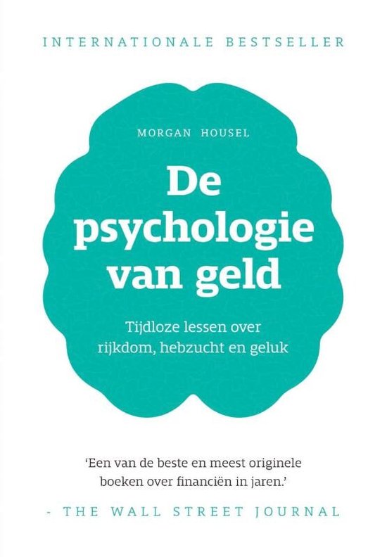 Boek cover De psychologie van geld van Morgan Housel (Paperback)