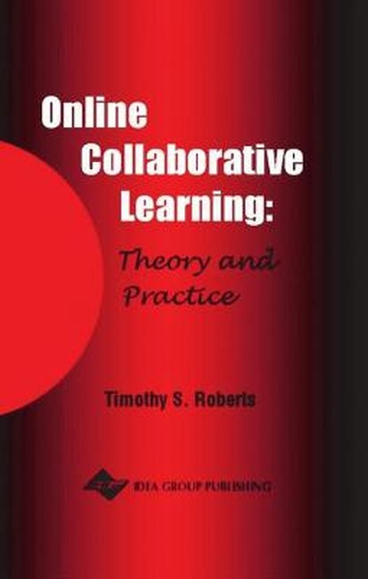 Online Collaborative Learning | 9781591401742 | Tim S. Roberts | Boeken ...