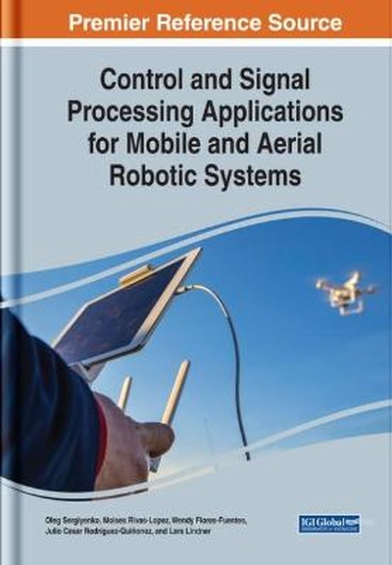 Control and Signal Processing Applications for Mobile and Aerial