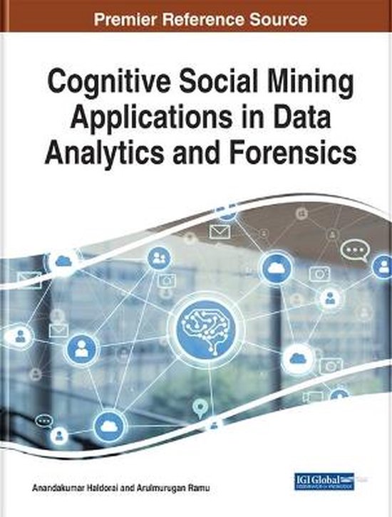 Cognitive Social Mining Applications in Data Analytics and Forensics ...