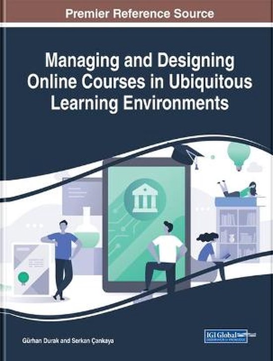Managing and Designing Online Courses in Ubiquitous Learning ... - cover