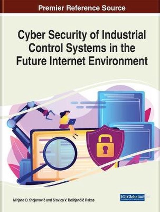Cyber Security of Industrial Control Systems in the Future I ... - cover