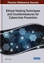 Ethical Hacking Techniques and Countermeasures for Cybercrime Prevention