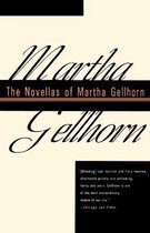 The Novellas of Martha Gellhorn