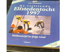 1997 De vijftiende Elfstedentocht