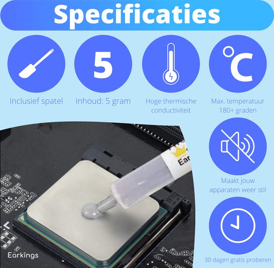 Specificaties van de koelpasta: inclusief spatel, 5 gram, hoge thermische geleiding, max. 180+ graden, maakt apparaten stil, 30 dagen proberen.