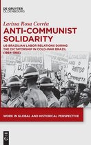 Work in Global and Historical Perspective12- Anti-Communist Solidarity