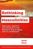 Men and Masculinities in a Transnational World - Rethinking Masculinities