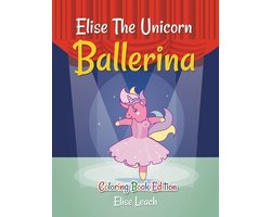 Elise The Unicorn Ballerina